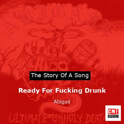 Ready For Fucking Drunk – Abigail