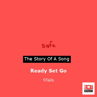 Ready Set Go – 9Tails