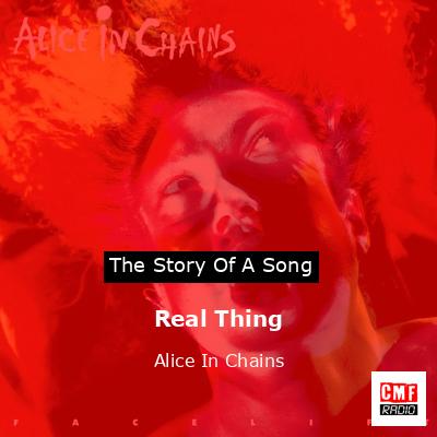 final cover Real Thing Alice In Chains