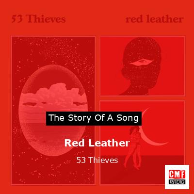 Red Leather – 53 Thieves