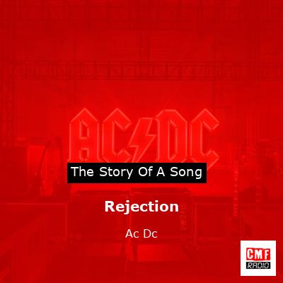 Rejection – Ac Dc