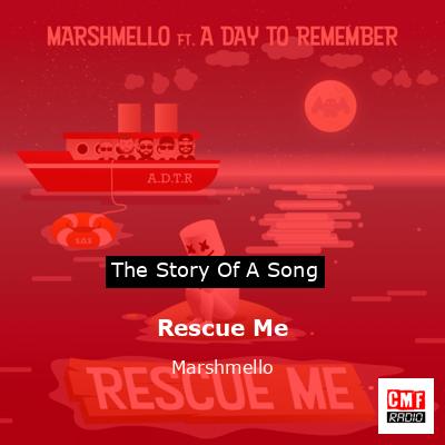 Rescue Me – Marshmello