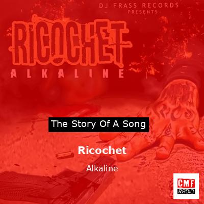 final cover Ricochet Alkaline