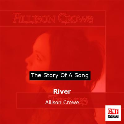 River – Allison Crowe