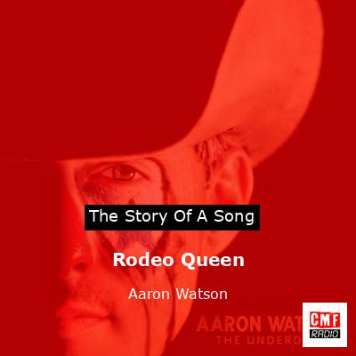 Rodeo Queen – Aaron Watson