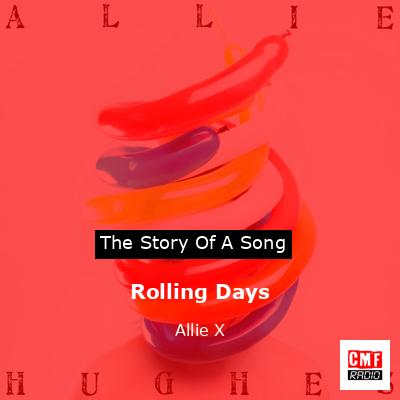 Rolling Days – Allie X