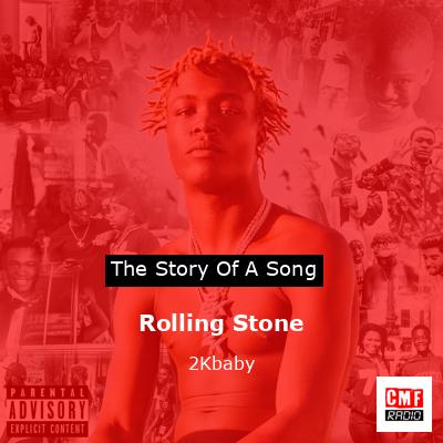 Rolling Stone – 2Kbaby