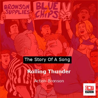 Rolling Thunder – Action Bronson