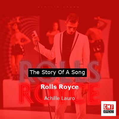 Rolls Royce – Achille Lauro