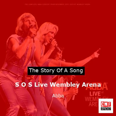 S O S Live Wembley Arena – Abba