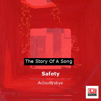 Safety – Acloudyskye
