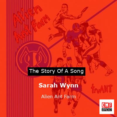Sarah Wynn – Alien Ant Farm