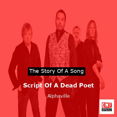Script Of A Dead Poet – Alphaville