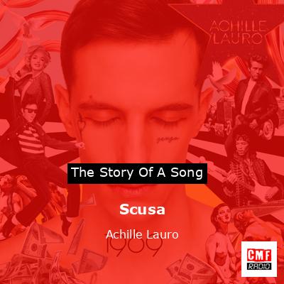 Scusa – Achille Lauro