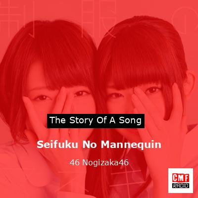 Seifuku No Mannequin – 46 Nogizaka46