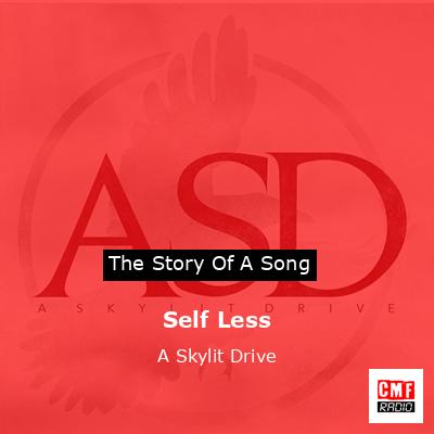 Self Less – A Skylit Drive