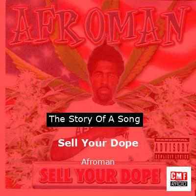 Sell Your Dope – Afroman