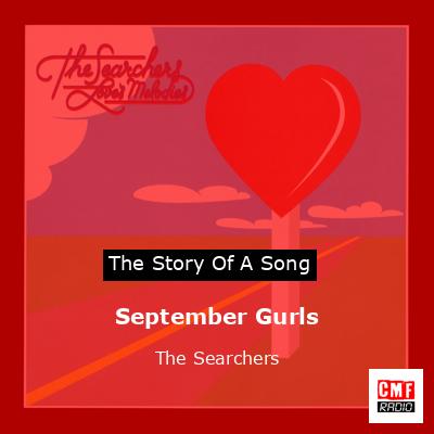 September Gurls – The Searchers
