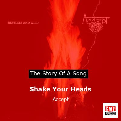 Shake Your Heads – Accept