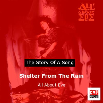 Shelter From The Rain – All About Eve
