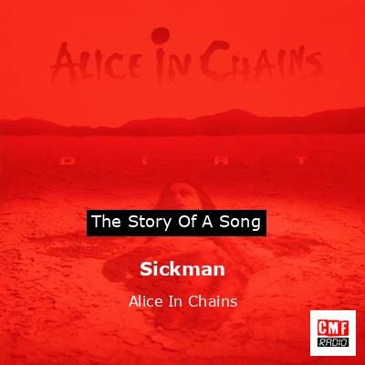 Sickman – Alice In Chains