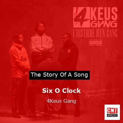 Six O Clock – 4Keus Gang