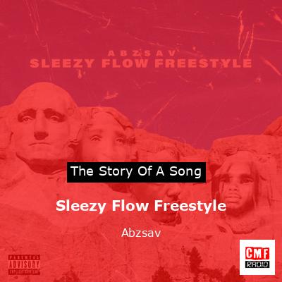 Sleezy Flow Freestyle – Abzsav