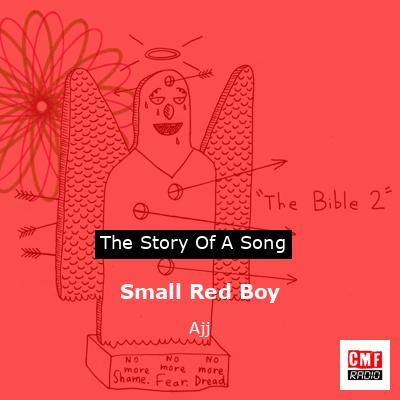 Small Red Boy – Ajj