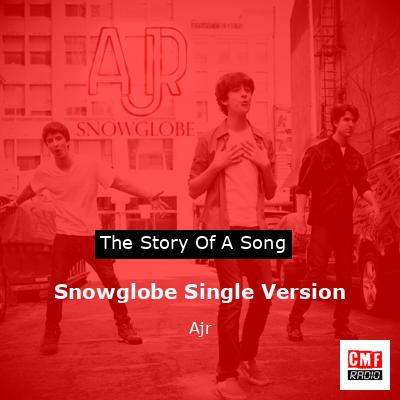 Snowglobe Single Version – Ajr