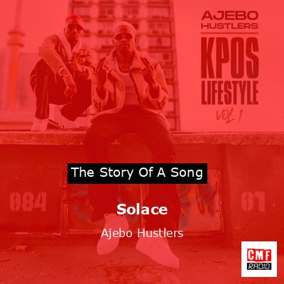 Solace – Ajebo Hustlers