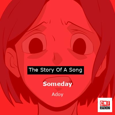 Someday – Adoy