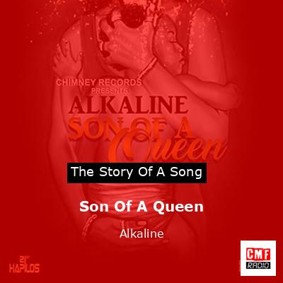 final cover Son Of A Queen Alkaline