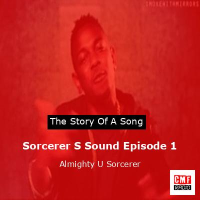 final cover Sorcerer S Sound Episode 1 Almighty U Sorcerer