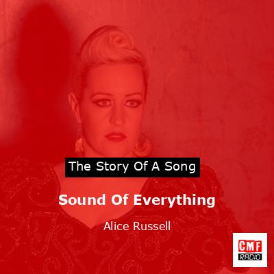 Sound Of Everything – Alice Russell