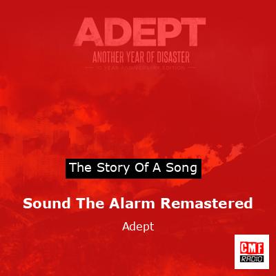 Sound The Alarm Remastered – Adept