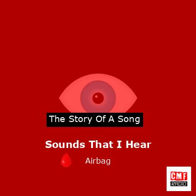 Sounds That I Hear – Airbag