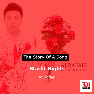 Starlit Nights – Aj Rafael