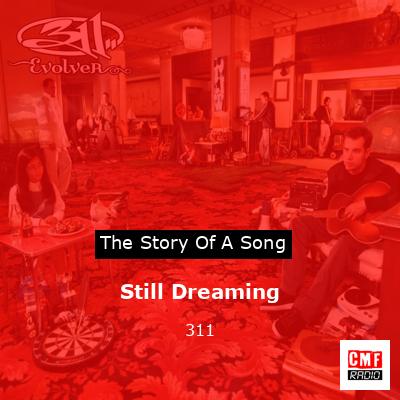 Still Dreaming – 311