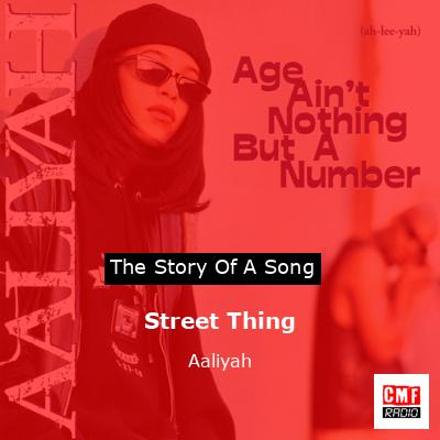 Street Thing – Aaliyah