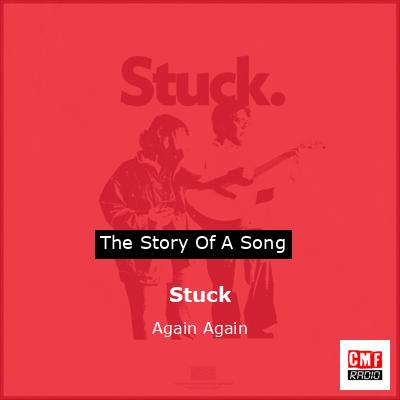 Stuck – Again Again