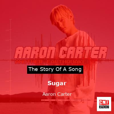 Sugar – Aaron Carter