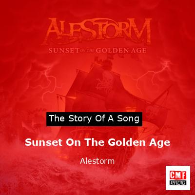 Sunset On The Golden Age – Alestorm