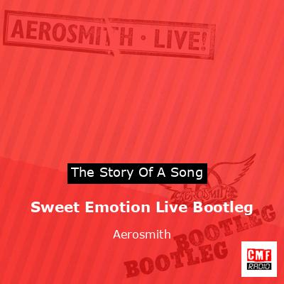 Sweet Emotion Live Bootleg – Aerosmith