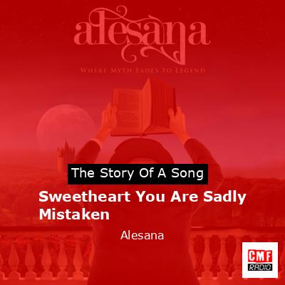 Sweetheart You Are Sadly Mistaken – Alesana