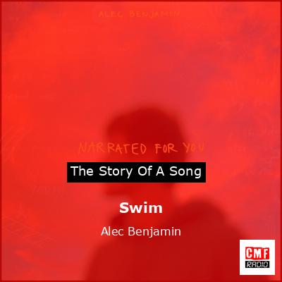 Swim – Alec Benjamin