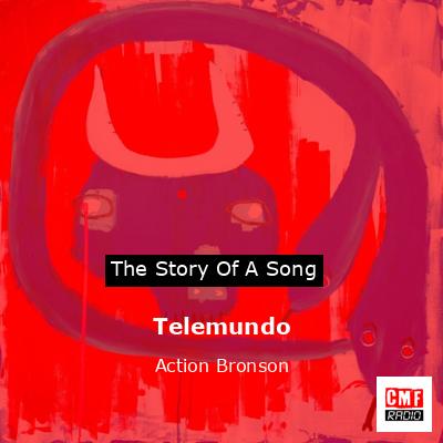 Telemundo – Action Bronson