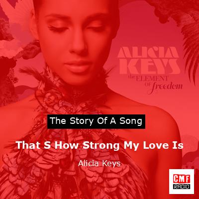 final cover That S How Strong My Love Is Alicia Keys