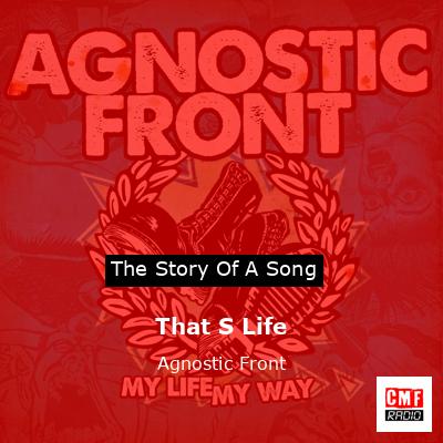 That S Life – Agnostic Front