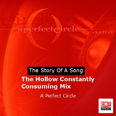 final cover The Hollow Constantly Consuming Mix A Perfect Circle