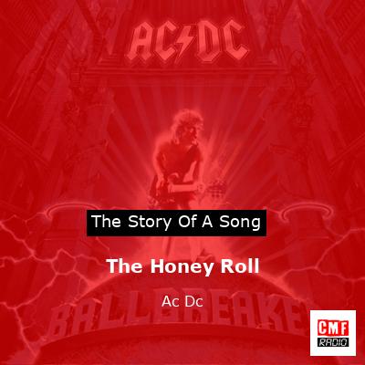 The Honey Roll – Ac Dc